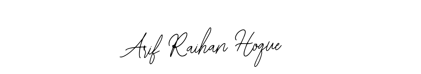 How to make Arif Raihan Hoque name signature. Use Bearetta-2O07w style for creating short signs online. This is the latest handwritten sign. Arif Raihan Hoque signature style 12 images and pictures png