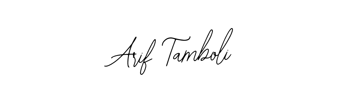 Also we have Arif Tamboli name is the best signature style. Create professional handwritten signature collection using Bearetta-2O07w autograph style. Arif Tamboli signature style 12 images and pictures png