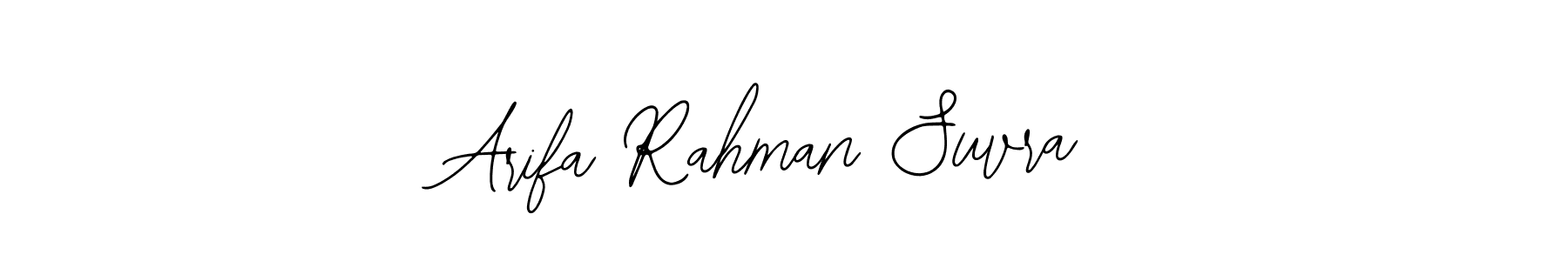 You should practise on your own different ways (Bearetta-2O07w) to write your name (Arifa Rahman Suvra) in signature. don't let someone else do it for you. Arifa Rahman Suvra signature style 12 images and pictures png