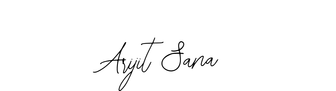 You should practise on your own different ways (Bearetta-2O07w) to write your name (Arijit Sana) in signature. don't let someone else do it for you. Arijit Sana signature style 12 images and pictures png