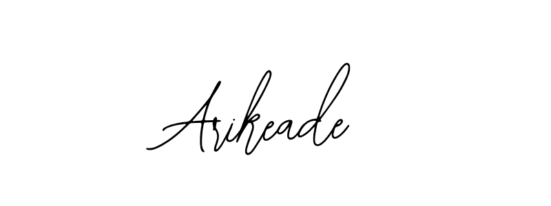 Design your own signature with our free online signature maker. With this signature software, you can create a handwritten (Bearetta-2O07w) signature for name Arikeade. Arikeade signature style 12 images and pictures png