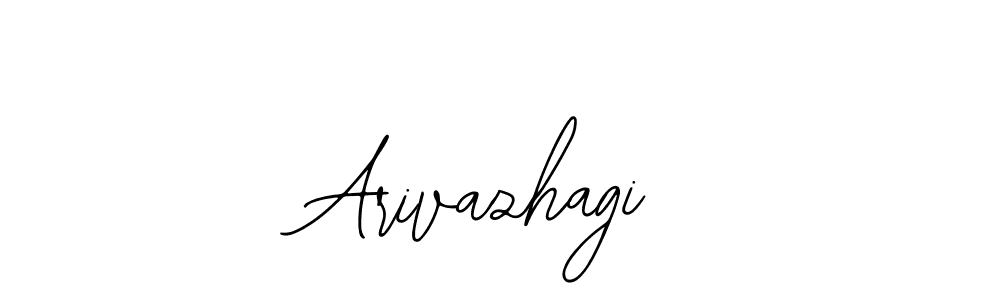 Design your own signature with our free online signature maker. With this signature software, you can create a handwritten (Bearetta-2O07w) signature for name Arivazhagi. Arivazhagi signature style 12 images and pictures png