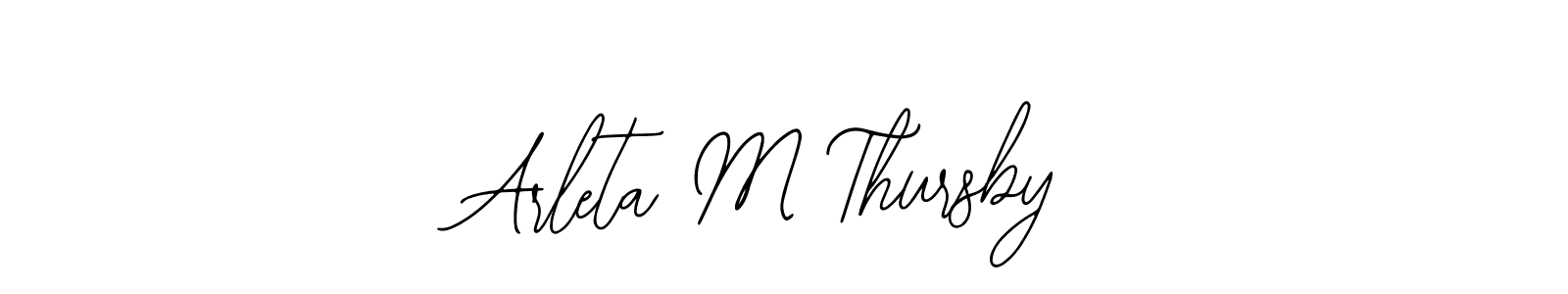 Make a short Arleta M Thursby signature style. Manage your documents anywhere anytime using Bearetta-2O07w. Create and add eSignatures, submit forms, share and send files easily. Arleta M Thursby signature style 12 images and pictures png