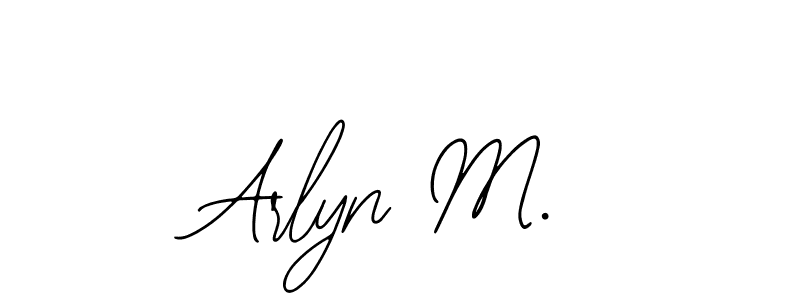 Also You can easily find your signature by using the search form. We will create Arlyn M. name handwritten signature images for you free of cost using Bearetta-2O07w sign style. Arlyn M. signature style 12 images and pictures png