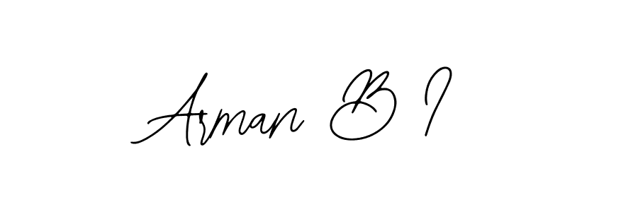 Arman B I stylish signature style. Best Handwritten Sign (Bearetta-2O07w) for my name. Handwritten Signature Collection Ideas for my name Arman B I. Arman B I signature style 12 images and pictures png