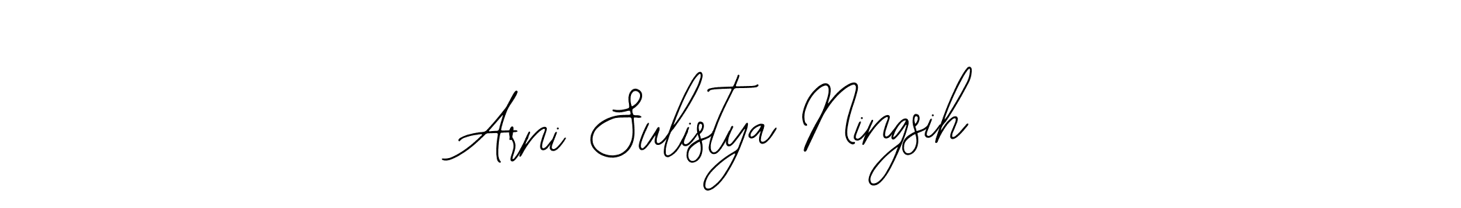 You should practise on your own different ways (Bearetta-2O07w) to write your name (Arni Sulistya Ningsih) in signature. don't let someone else do it for you. Arni Sulistya Ningsih signature style 12 images and pictures png
