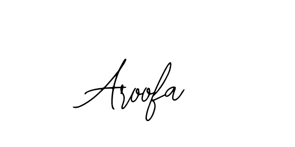 How to make Aroofa signature? Bearetta-2O07w is a professional autograph style. Create handwritten signature for Aroofa name. Aroofa signature style 12 images and pictures png