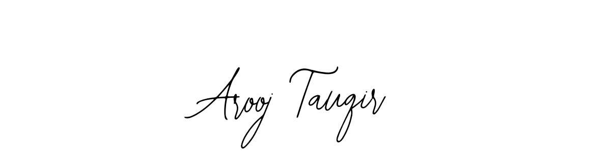 The best way (Bearetta-2O07w) to make a short signature is to pick only two or three words in your name. The name Arooj Tauqir include a total of six letters. For converting this name. Arooj Tauqir signature style 12 images and pictures png