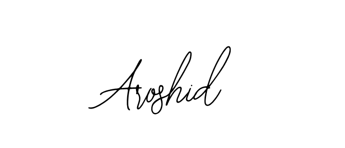 How to make Aroshid signature? Bearetta-2O07w is a professional autograph style. Create handwritten signature for Aroshid name. Aroshid signature style 12 images and pictures png