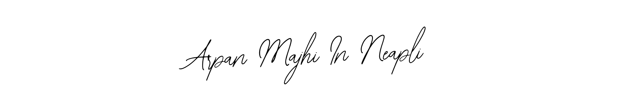 How to make Arpan Majhi In Neapli signature? Bearetta-2O07w is a professional autograph style. Create handwritten signature for Arpan Majhi In Neapli name. Arpan Majhi In Neapli signature style 12 images and pictures png