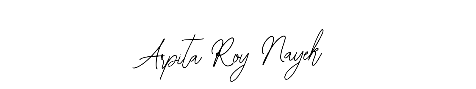 Similarly Bearetta-2O07w is the best handwritten signature design. Signature creator online .You can use it as an online autograph creator for name Arpita Roy Nayek. Arpita Roy Nayek signature style 12 images and pictures png