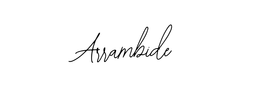 How to make Arrambide signature? Bearetta-2O07w is a professional autograph style. Create handwritten signature for Arrambide name. Arrambide signature style 12 images and pictures png