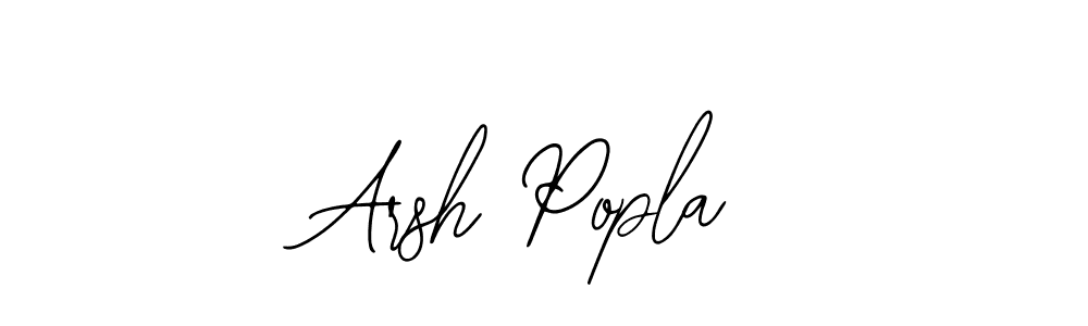 Similarly Bearetta-2O07w is the best handwritten signature design. Signature creator online .You can use it as an online autograph creator for name Arsh Popla. Arsh Popla signature style 12 images and pictures png