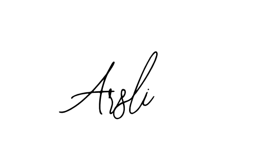 Design your own signature with our free online signature maker. With this signature software, you can create a handwritten (Bearetta-2O07w) signature for name Arsli. Arsli signature style 12 images and pictures png