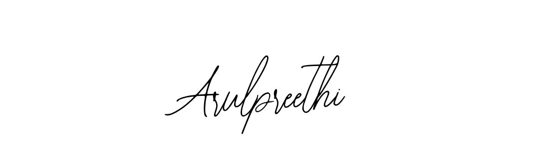 You should practise on your own different ways (Bearetta-2O07w) to write your name (Arulpreethi) in signature. don't let someone else do it for you. Arulpreethi signature style 12 images and pictures png