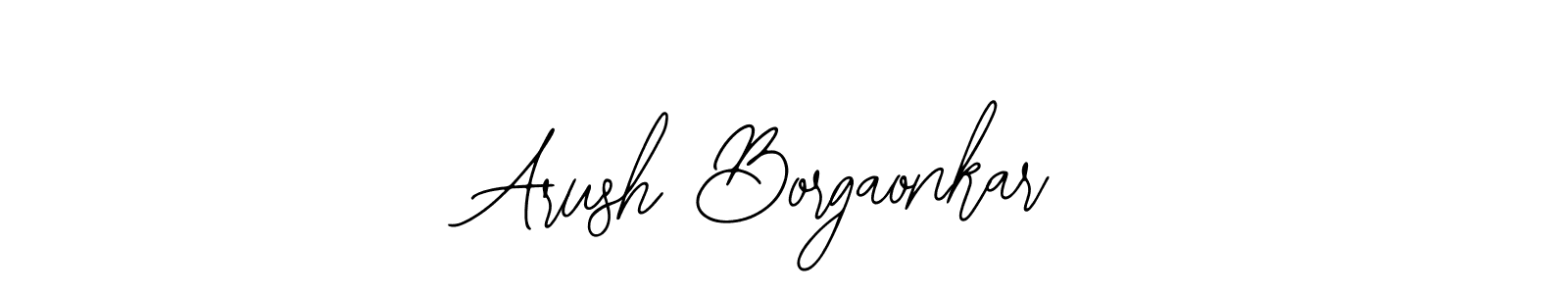 Design your own signature with our free online signature maker. With this signature software, you can create a handwritten (Bearetta-2O07w) signature for name Arush Borgaonkar. Arush Borgaonkar signature style 12 images and pictures png