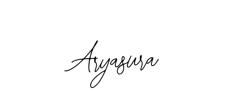 You should practise on your own different ways (Bearetta-2O07w) to write your name (Aryasura) in signature. don't let someone else do it for you. Aryasura signature style 12 images and pictures png