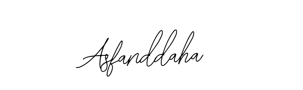 How to make Asfanddaha signature? Bearetta-2O07w is a professional autograph style. Create handwritten signature for Asfanddaha name. Asfanddaha signature style 12 images and pictures png