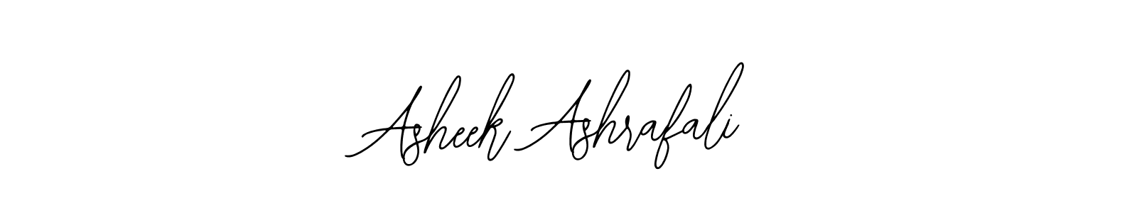 You should practise on your own different ways (Bearetta-2O07w) to write your name (Asheek Ashrafali) in signature. don't let someone else do it for you. Asheek Ashrafali signature style 12 images and pictures png