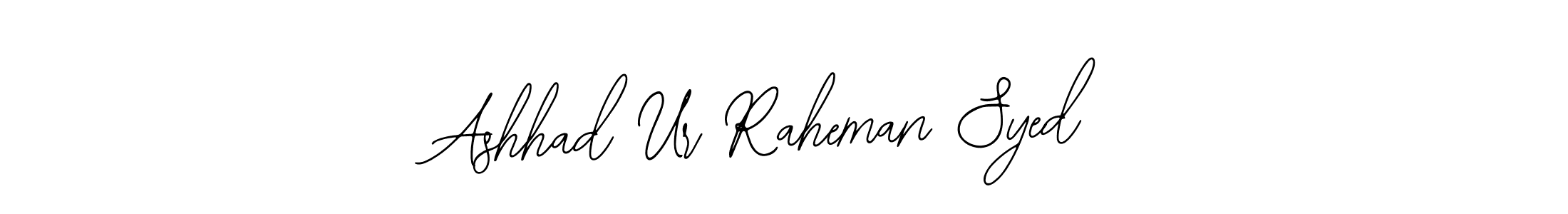 How to make Ashhad Ur Raheman Syed signature? Bearetta-2O07w is a professional autograph style. Create handwritten signature for Ashhad Ur Raheman Syed name. Ashhad Ur Raheman Syed signature style 12 images and pictures png