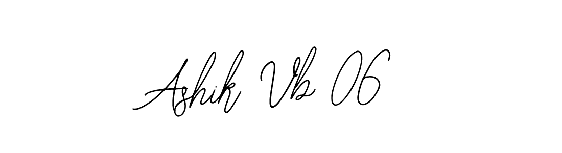 You should practise on your own different ways (Bearetta-2O07w) to write your name (Ashik Vb 06) in signature. don't let someone else do it for you. Ashik Vb 06 signature style 12 images and pictures png