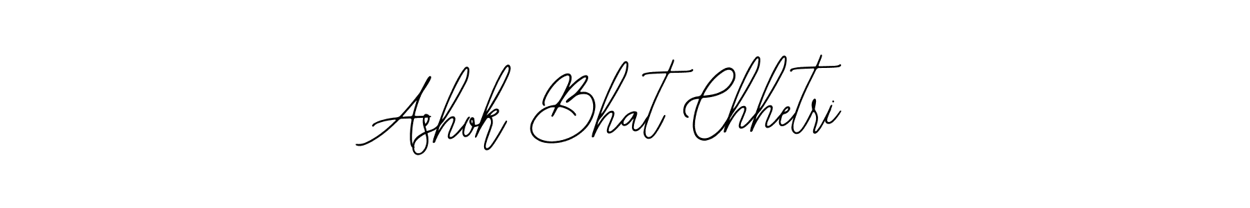 Also we have Ashok Bhat Chhetri name is the best signature style. Create professional handwritten signature collection using Bearetta-2O07w autograph style. Ashok Bhat Chhetri signature style 12 images and pictures png