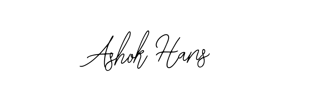 You should practise on your own different ways (Bearetta-2O07w) to write your name (Ashok Hans) in signature. don't let someone else do it for you. Ashok Hans signature style 12 images and pictures png