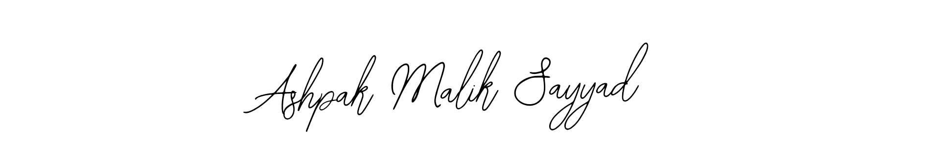 You should practise on your own different ways (Bearetta-2O07w) to write your name (Ashpak Malik Sayyad) in signature. don't let someone else do it for you. Ashpak Malik Sayyad signature style 12 images and pictures png