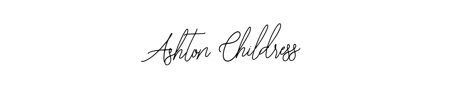 You should practise on your own different ways (Bearetta-2O07w) to write your name (Ashton Childress) in signature. don't let someone else do it for you. Ashton Childress signature style 12 images and pictures png