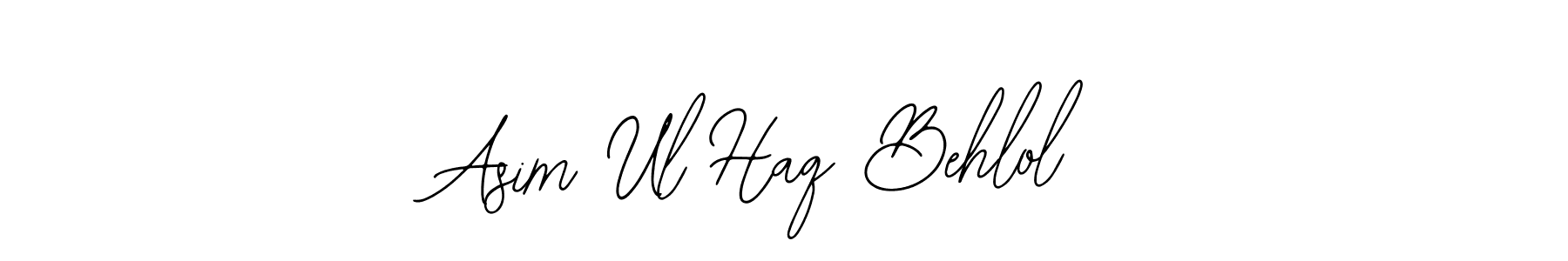 Also we have Asim Ul Haq Behlol name is the best signature style. Create professional handwritten signature collection using Bearetta-2O07w autograph style. Asim Ul Haq Behlol signature style 12 images and pictures png