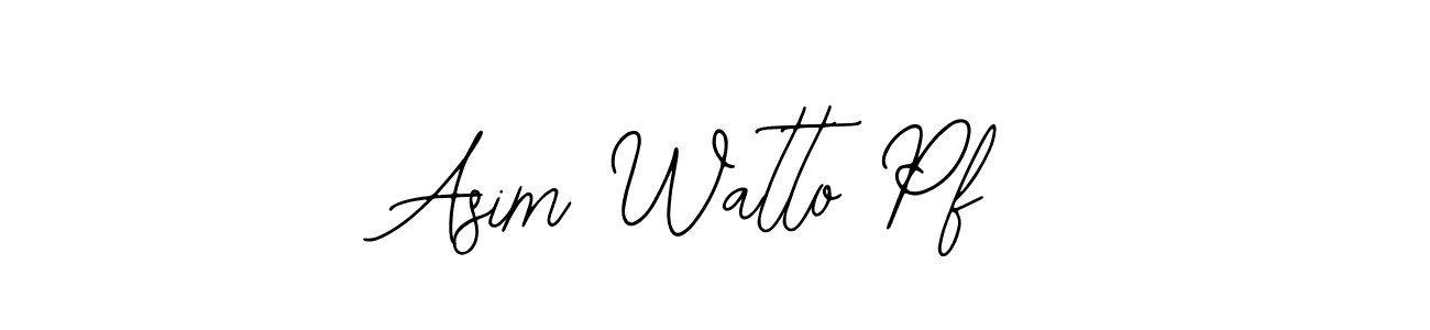 How to make Asim Watto Pf signature? Bearetta-2O07w is a professional autograph style. Create handwritten signature for Asim Watto Pf name. Asim Watto Pf signature style 12 images and pictures png