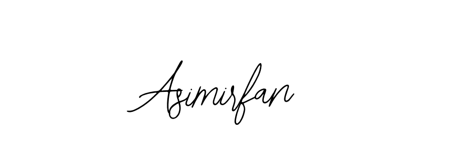 It looks lik you need a new signature style for name Asimirfan. Design unique handwritten (Bearetta-2O07w) signature with our free signature maker in just a few clicks. Asimirfan signature style 12 images and pictures png