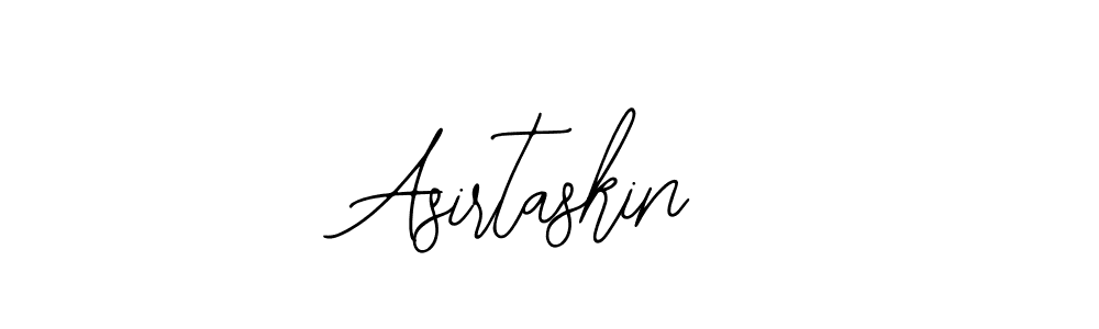 How to make Asirtaskin signature? Bearetta-2O07w is a professional autograph style. Create handwritten signature for Asirtaskin name. Asirtaskin signature style 12 images and pictures png