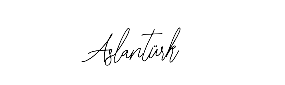Aslantürk stylish signature style. Best Handwritten Sign (Bearetta-2O07w) for my name. Handwritten Signature Collection Ideas for my name Aslantürk. Aslantürk signature style 12 images and pictures png