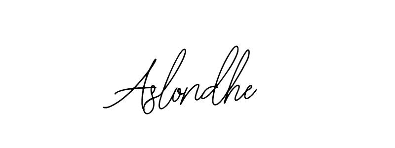 Design your own signature with our free online signature maker. With this signature software, you can create a handwritten (Bearetta-2O07w) signature for name Aslondhe. Aslondhe signature style 12 images and pictures png
