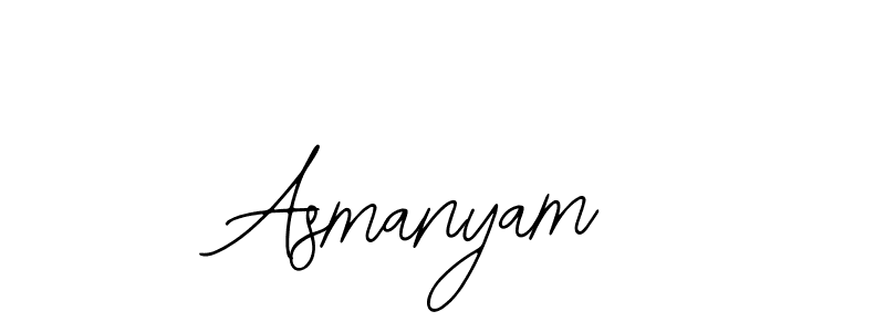 How to make Asmanyam signature? Bearetta-2O07w is a professional autograph style. Create handwritten signature for Asmanyam name. Asmanyam signature style 12 images and pictures png