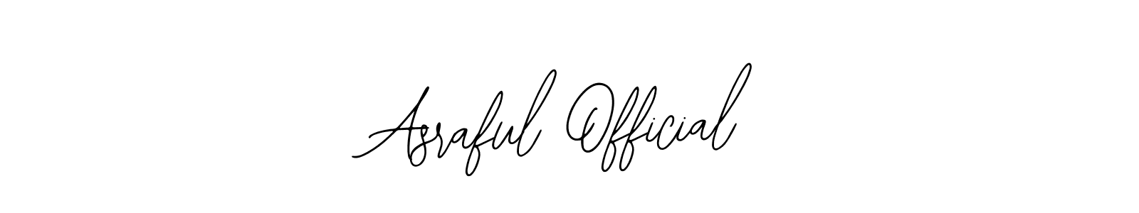 Design your own signature with our free online signature maker. With this signature software, you can create a handwritten (Bearetta-2O07w) signature for name Asraful Official. Asraful Official signature style 12 images and pictures png