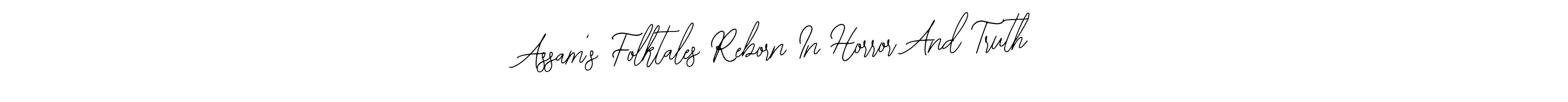 Make a beautiful signature design for name Assam’s Folktales Reborn In Horror And Truth. With this signature (Bearetta-2O07w) style, you can create a handwritten signature for free. Assam’s Folktales Reborn In Horror And Truth signature style 12 images and pictures png