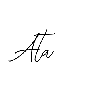 How to make Ata name signature. Use Bearetta-2O07w style for creating short signs online. This is the latest handwritten sign. Ata signature style 12 images and pictures png