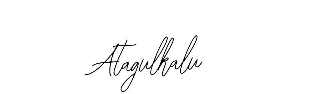 How to make Atagulkalu signature? Bearetta-2O07w is a professional autograph style. Create handwritten signature for Atagulkalu name. Atagulkalu signature style 12 images and pictures png