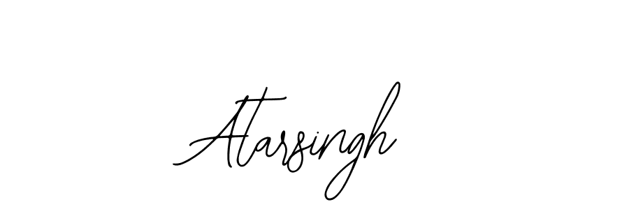 You should practise on your own different ways (Bearetta-2O07w) to write your name (Atarsingh) in signature. don't let someone else do it for you. Atarsingh signature style 12 images and pictures png