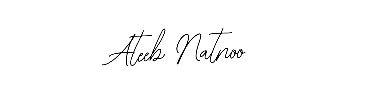 Also You can easily find your signature by using the search form. We will create Ateeb Natnoo name handwritten signature images for you free of cost using Bearetta-2O07w sign style. Ateeb Natnoo signature style 12 images and pictures png