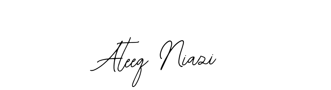 How to make Ateeq Niazi signature? Bearetta-2O07w is a professional autograph style. Create handwritten signature for Ateeq Niazi name. Ateeq Niazi signature style 12 images and pictures png