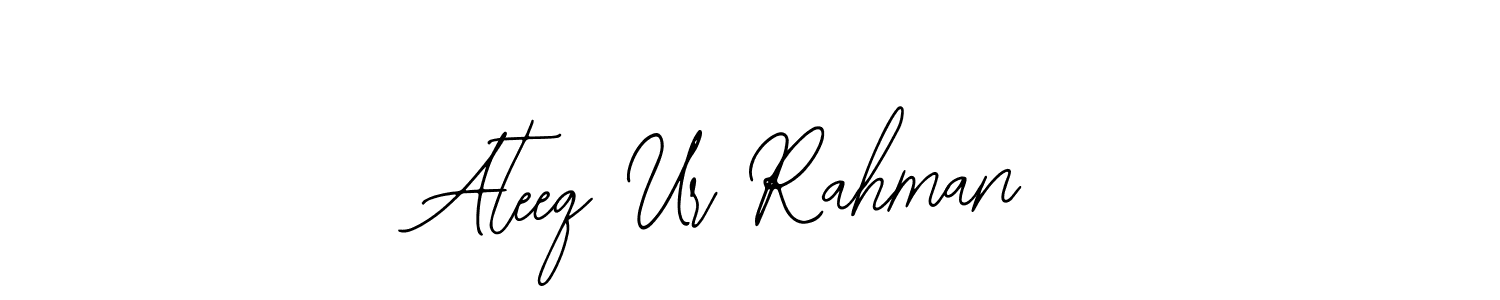 Also we have Ateeq Ur Rahman name is the best signature style. Create professional handwritten signature collection using Bearetta-2O07w autograph style. Ateeq Ur Rahman signature style 12 images and pictures png