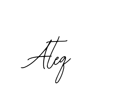 You should practise on your own different ways (Bearetta-2O07w) to write your name (Ateq) in signature. don't let someone else do it for you. Ateq signature style 12 images and pictures png