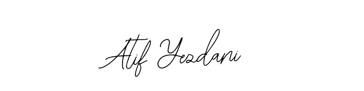 How to make Atif Yezdani name signature. Use Bearetta-2O07w style for creating short signs online. This is the latest handwritten sign. Atif Yezdani signature style 12 images and pictures png