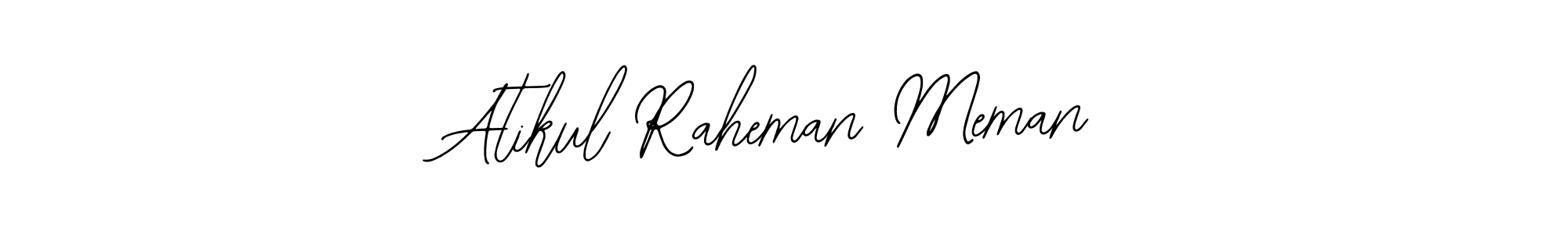 Also You can easily find your signature by using the search form. We will create Atikul Raheman Meman name handwritten signature images for you free of cost using Bearetta-2O07w sign style. Atikul Raheman Meman signature style 12 images and pictures png