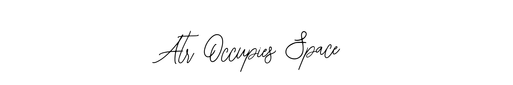 Once you've used our free online signature maker to create your best signature Bearetta-2O07w style, it's time to enjoy all of the benefits that Atr Occupies Space name signing documents. Atr Occupies Space signature style 12 images and pictures png