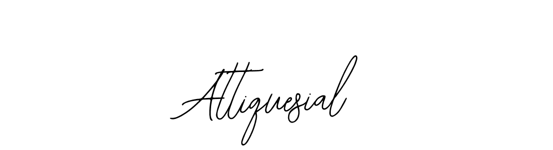 Also we have Attiquesial name is the best signature style. Create professional handwritten signature collection using Bearetta-2O07w autograph style. Attiquesial signature style 12 images and pictures png