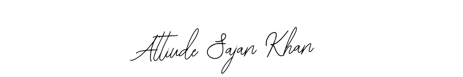 Attiude Sajan Khan stylish signature style. Best Handwritten Sign (Bearetta-2O07w) for my name. Handwritten Signature Collection Ideas for my name Attiude Sajan Khan. Attiude Sajan Khan signature style 12 images and pictures png